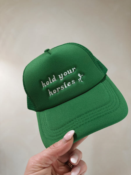 Hold Your Horsies Trucker Hat