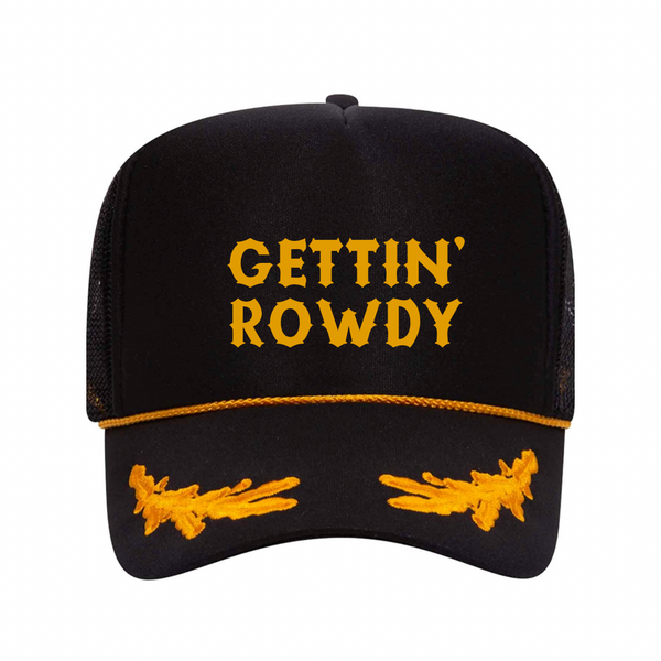 Gettin’ Rowdy Trucker Hat