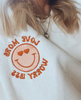 MORE LOVE, LESS WORRY Crewneck Sweatshirt